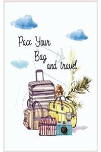 Pack your bag and Travel ( Travel planing and Blank Journal )
