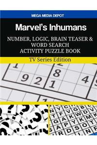 Marvel's Inhumans Number, Logic, Brain Teaser and Word Search Activity