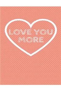Love You More