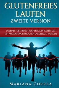 GLUTENFREIES LAUFEN ZWEITE VERSiON