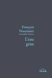 L'eau grise