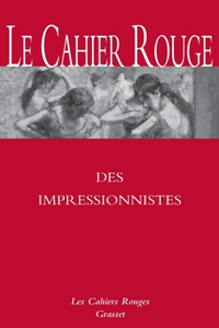 Le cahier rouge des Impressionistes