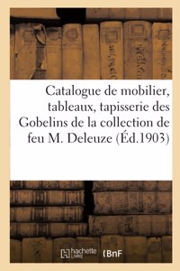 Catalogue de Mobilier Ancien Et Moderne, Tableaux Anciens Et Modernes, Tapisserie Des Gobelins