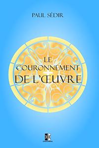 Le couronnement de l'oeuvre