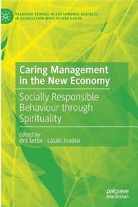 Caring Management in the New Economy