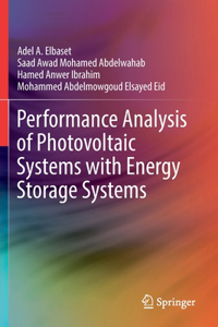 Performance Analysis of Photovoltaic Systems with Energy Storage Systems