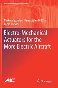 Electro-Mechanical Actuators for the More Electric Aircraft