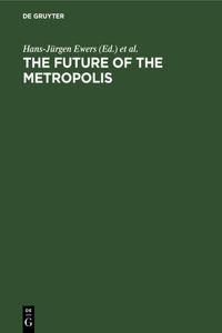 Future of the Metropolis