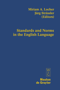 Standards and Norms in the English Language