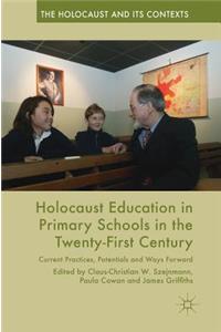 Holocaust Education in Primary Schools in the Twenty-First Century