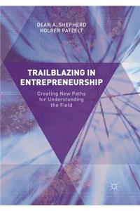 Trailblazing in Entrepreneurship