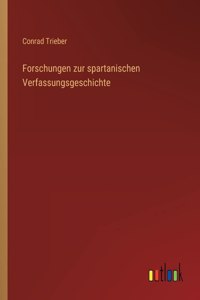 Forschungen zur spartanischen Verfassungsgeschichte