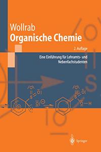 Organische Chemie: Eine Einfa1/4hrung Fa1/4r Lehramts- Und Nebenfachstudenten