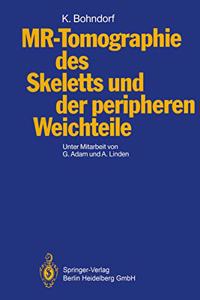 MR-Tomographie Des Skeletts Und Der Peripheren Weichteile