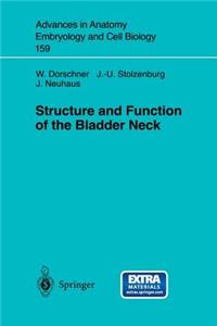 Structure and Function of the Bladder Neck