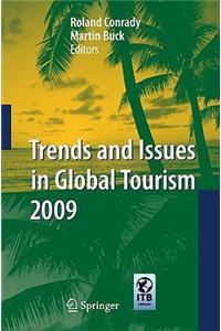 Trends and Issues in Global Tourism 2009