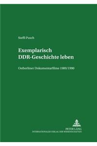 Exemplarisch Ddr-Geschichte Leben