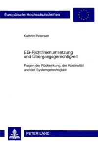 Eg-Richtlinienumsetzung Und Uebergangsgerechtigkeit