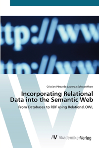 Incorporating Relational Data into the Semantic Web
