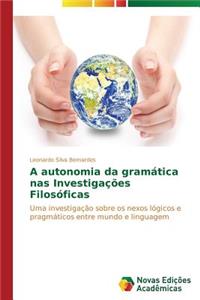 A autonomia da gramática nas Investigações Filosóficas