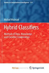Hybrid Classifiers