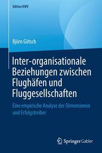 Inter-Organisationale Beziehungen Zwischen Flughäfen Und Fluggesellschaften