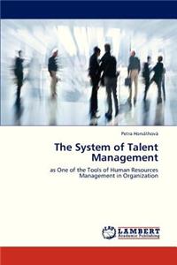 The System of Talent Management