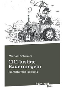 1111 Lustige Bauernregeln