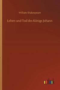 Leben und Tod des Königs Johann