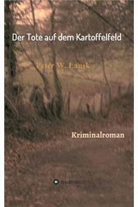 Tote auf dem Kartoffelfeld