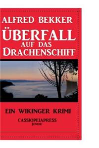 Überfall auf das Drachenschiff