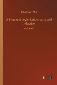 A System of Logic