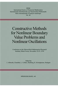 Constructive Methods for Nonlinear Boundary Value Problems and Nonlinear Oscillations