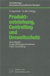 Produktentstehung, Controlling und Umweltschutz