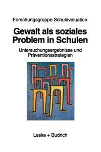 Gewalt als soziales Problem in Schulen