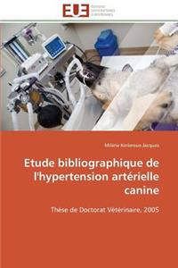 Etude Bibliographique de l'Hypertension Artérielle Canine