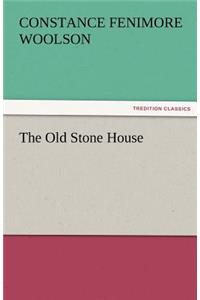 The Old Stone House