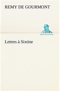 Lettres à Sixtine