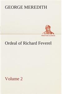 Ordeal of Richard Feverel - Volume 2