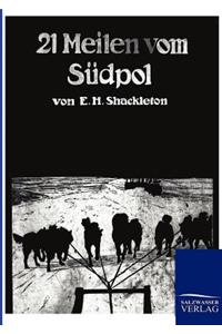 21 Meilen vom Südpol