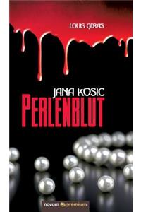 Jana Kosic - Perlenblut