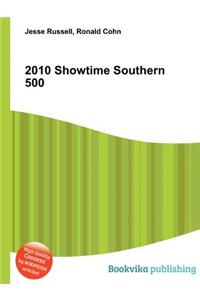 2010 Showtime Southern 500