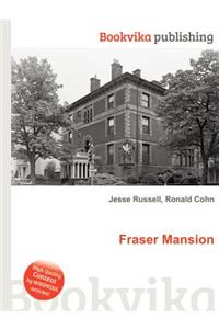 Fraser Mansion
