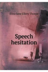 Speech Hesitation