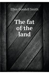 The Fat of the Land