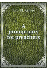 A Promptuary for Preachers