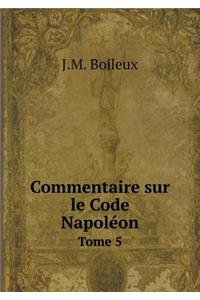 Commentaire Sur Le Code Napoléon Tome 5