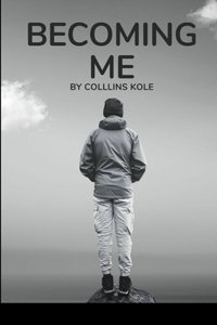 Becoming Me