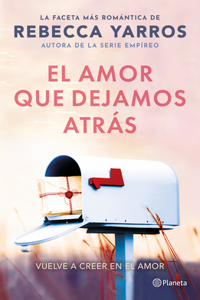 Amor Que Dejamos Atrás / The Things We Leave Unfinished