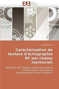 Caractérisation de Texture d'Échographie RF Par Champ Markovien